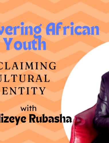 Empowering African Youth: Reclaiming Cultural Identity with Ndizeye Rubasha