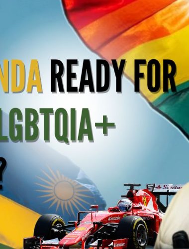Is Rwanda Ready for F1 and LGBTQIA+ Rights?